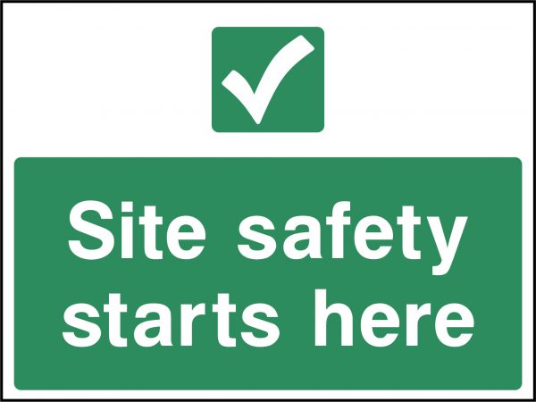Site saftey satrts here sign