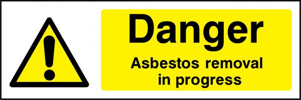 Danger asbestos removal in progress sign