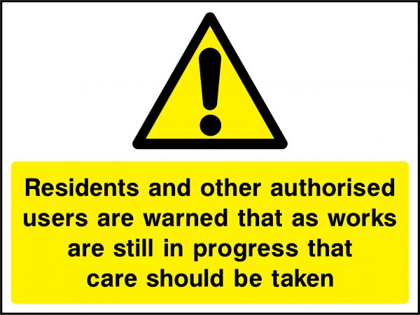 Residents warning sign