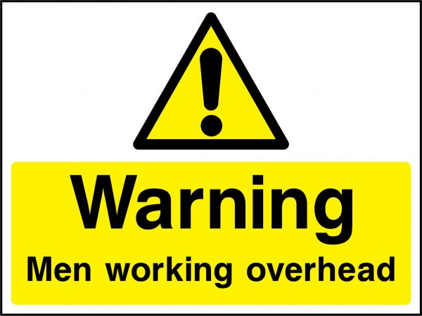 Warning men overhead sign