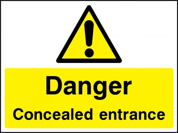 Danger concealed entrance sign