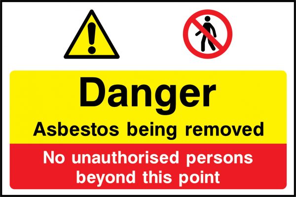 Danger asbestos being removed sign