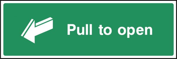 Pull to open sign