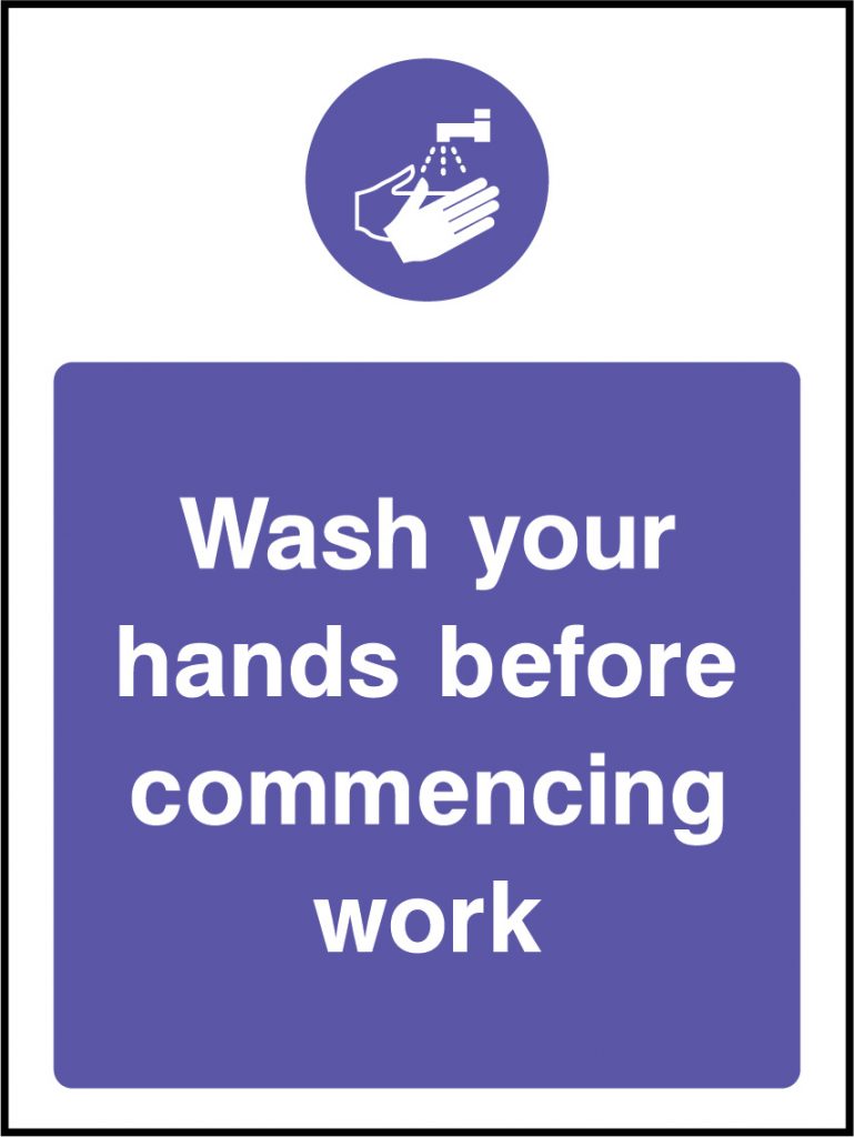 Wash your hands before commencing work sign - Food Processing & Hygiene ...