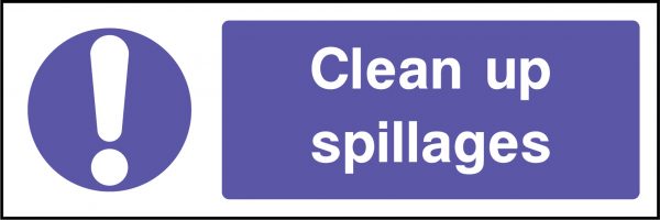 Clean up spillages sign