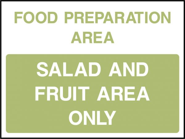 Salad and fruit area only sign