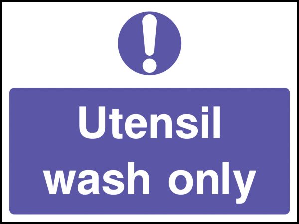 Utensil wash only sign