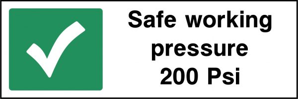 Safe working pressure 200 Psi sign