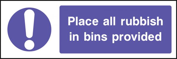 Place all rubbish in bins provided sign
