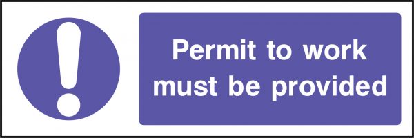 Permit to work must be provided sign