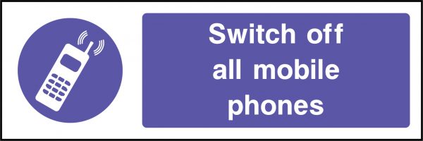 Switch off all mobile phones sign