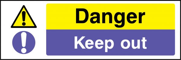 Danger keep out sign