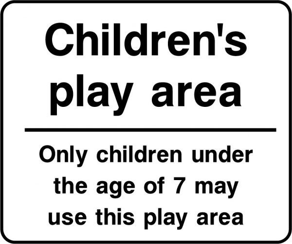Childrens play area only children under 7 sign