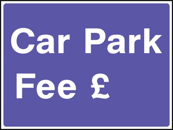 Car park fee sign