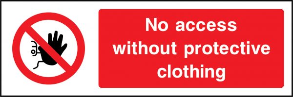 No access without protective clothing sign