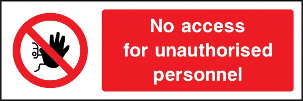 No access for unauthorised personnel sign