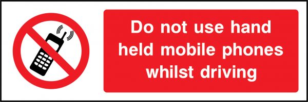 Do not use hand held mobile phones whist driving sign