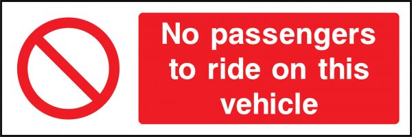No passengers to ride on this vehicle sign