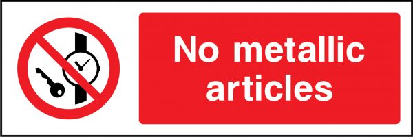 No metallic articles sign