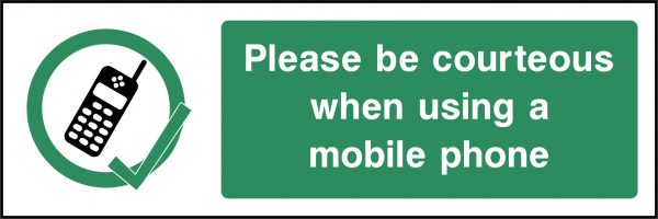 Please be courteous when using a mobile phone sign