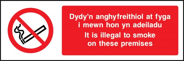 Welsh it is illegal to smoke on these premises sign
