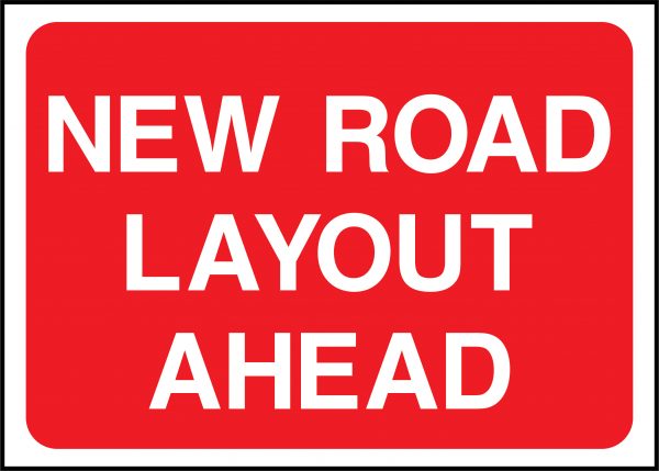 New road layout ahead road sign