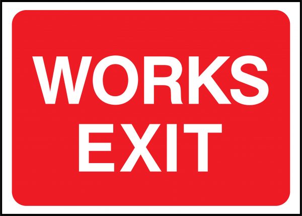 Works exit road sign