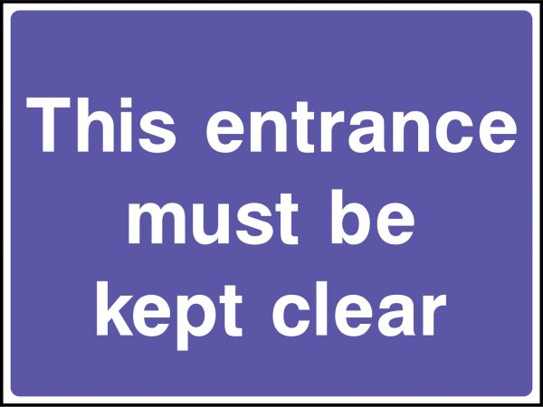 This entrance must be kept clear road sign
