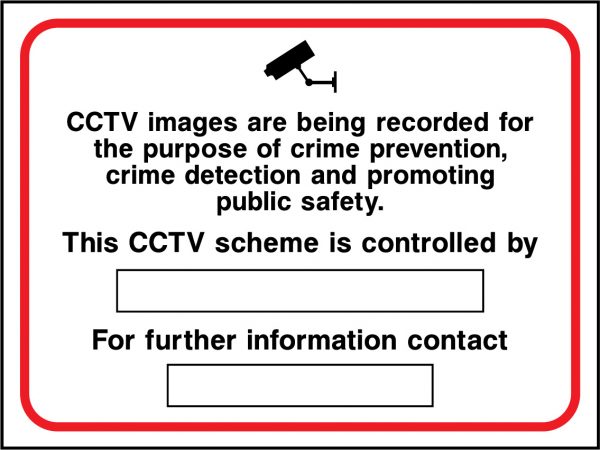 CCTV images are being recorded sign