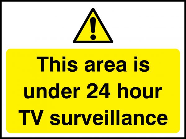This area is under 24hr TV surveillance landscape sign