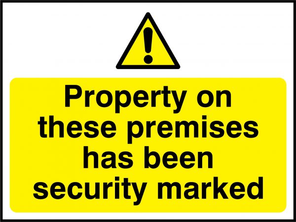 Property on these premises has been security marked sign