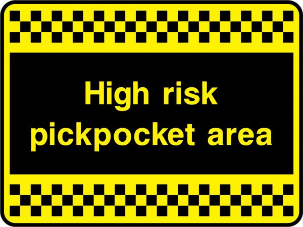 High risk pickpocket area sign