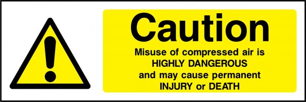 Caution misuse of compressed air hazard sign