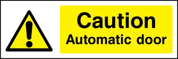 Caution automatic door sign