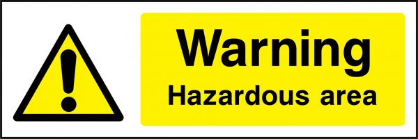 Warning hazardous area sign
