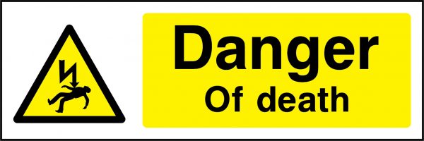Danger of death sign