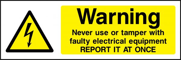 Warning never use or tamper with faulty electric sign